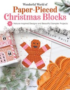 wonderful world of paper-pieced quilt blocks for christmas (ebook)-liza taylor-9781637417324