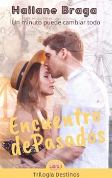 encuentro de pasados (ebook)-hailane braga-9781667422824
