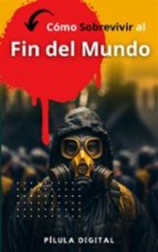 como sobrevivir al fin del mundo (ebook)-9781667472324