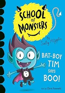 bat-boy tim says boo (school of monsters)-sally rippin-9781684642724