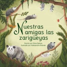nuestras amigas las zarigüeyas-9781734542424