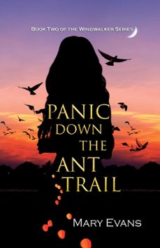 panic down the ant trail (ebook)-mary evans-9781777857424