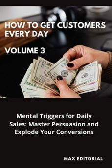 how to win customers every day _ volume 3 (ebook)-max editorial-9781779714824