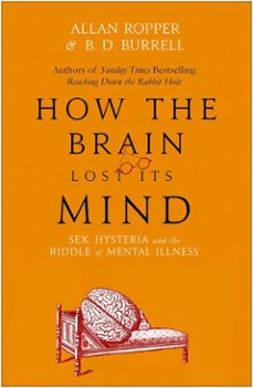 how the brain lost its mind (ebook)-allan ropper-9781786491824