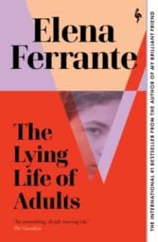 the lying life of adults-elena ferrante-9781787703124