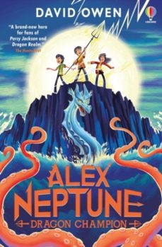 alex neptune 2, dragon champion-david owen-9781805316824