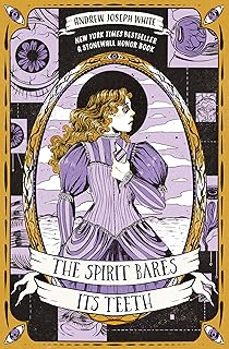 the spirit bares its teeth-andrew joseph white-9781837840724