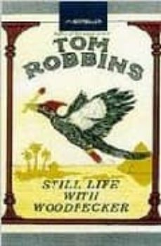 still life with woodpecker-tom robbins-9781842430224