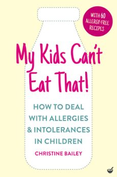 my kids can't eat that! (ebk) (ebook)-christine bailey-9781848993624