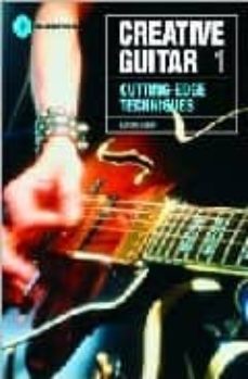 creative guitar 1: cuttin edge techniques (includes free cd)-guthrie govan-9781860744624