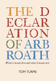 the declaration of arbroath (ebook)-tom turpie-9781912387724