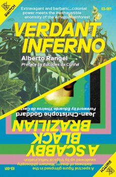 verdant inferno/a scabby black brazilian (ebook)-alberto rangel-jean-christophe goddard-9781913029524