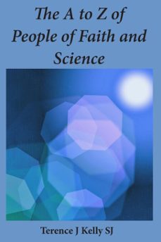 the a to z of people of faith and science (ebook)-terry kelly-9781925643824
