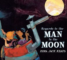 regards to the man in the moon (ebook)-ezra jack keats-9781984836724