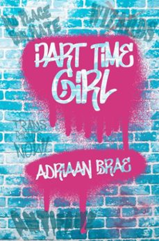 part time girl (ebook)-adriaan brae-9781997721024