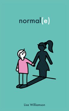 normal(e) (ebook)-lisa williamson-9782011613424