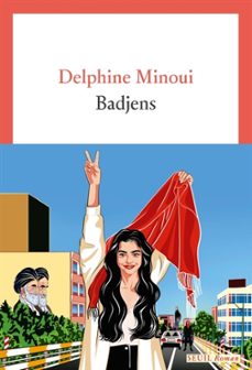 badjens (prix des visionnaires 2025)-delphine minoui-9782021541724