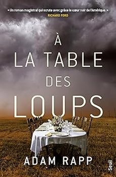 a la table des loups-adam rapp-9782021574524
