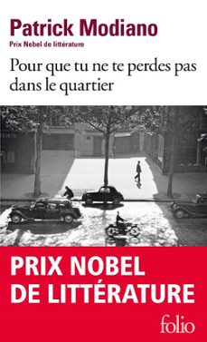 pour que tu ne te perdes pas dans le quartier-patrick modiano-9782072647024