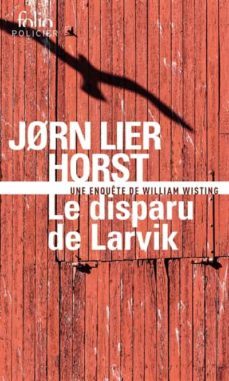 le disparu de larvik-jorn lier horst-9782072922824
