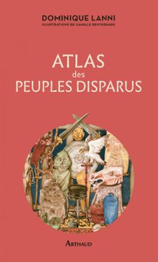 atlas des peuples disparus (ebook)-dominique lanni-9782080249524