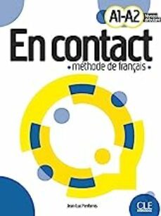 en contact - niveau a1 / a2 - livre + audio telechargeable-jean-luc penformis-9782090358124