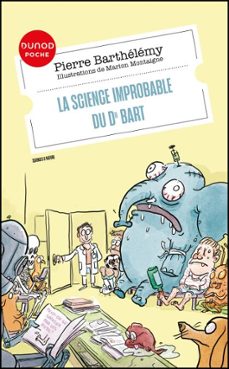 la science improbable du dr bart (ebook)-pierre barthelemy-9782100894024