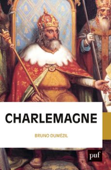 charlemagne (ebook)-bruno dumezil-9782130847724
