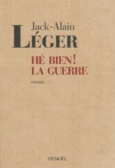 he bien ! la guerre (ebook)-jack alain leger-9782207106624