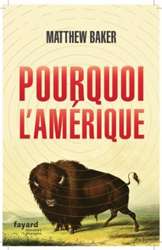 pourquoi l'amerique (ebook)-matthew baker-9782213715124