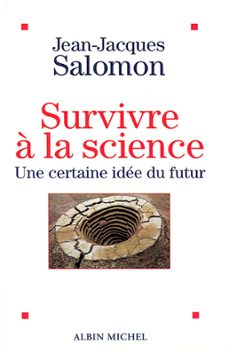 survivre a la science (ebook)-jean jacques salomon-9782226297624