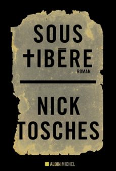 sous tibère (ebook)-nick tosches-9782226423924