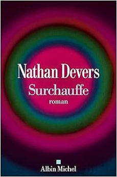 surchauffe-nathan devers-9782226503824
