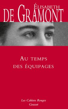 au temps des équipages (ebook)-elisabeth de de gramont-9782246814924