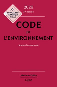 code de l'environnement 2026 29ed - annoté et commenté (ebook)-9782247246724
