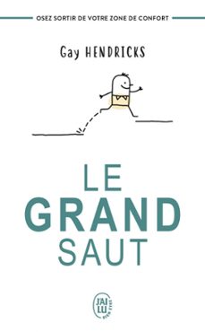 le grand saut. osez sortir de votre zone de confort (ebook)-gay hendricks-9782290172124