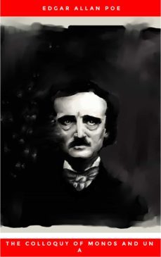 the colloquy of monos and una (ebook)-edgar allan poe-9782291030324