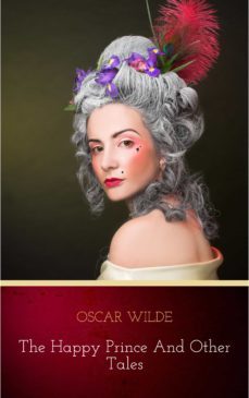 the happy prince and other tales (ebook)-oscar wilde-9782291056324