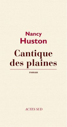 cantique des plaines (ebook)-nancy huston-9782330010324