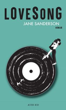 lovesong (ebook)-jane sanderson-9782330166724