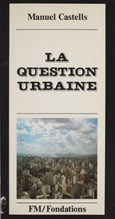 la question urbaine (ebook)-manuel castells-9782348034824