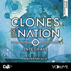 clones de la nation - integrale (audiolibro)-maiwenn alix-9782384496624