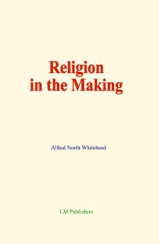 religion in the making (ebook)-alfred north whitehead-9782384695324