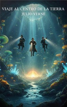 viaje al centro de la tierra (ebook)-julio verne-9782387177124