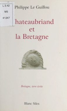 chateaubriand et la bretagne (ebook)-philippe le guillou-9782402018524