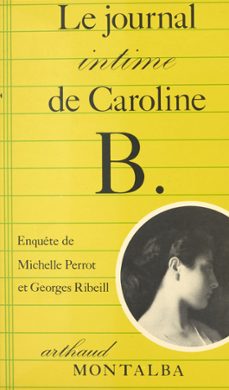 le journal intime de caroline b. (ebook)-michelle perrot-9782402121224