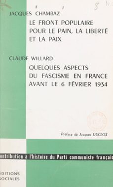 le front populaire pour le pain, la liberte et la paix (ebook)-jacques chambaz-claude willard-9782402304924