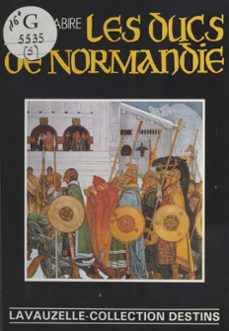 les ducs de normandie (ebook)-jean mabire-9782402365024