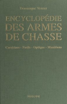 encyclopedie des armes de chasse (ebook)-dominique venner-9782402574624