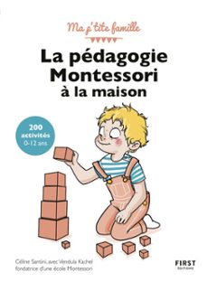 la pedagogie montessori a la maison : 200 activites, 3è edition (ebook)-celine santini-9782412057124
